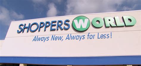 shoppers world always new.